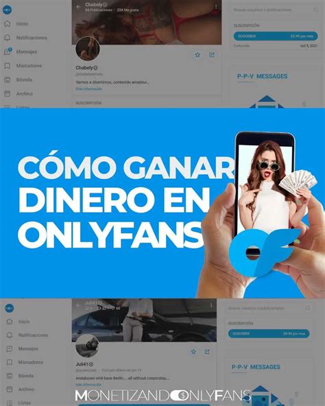 como ganar dinero en onlyfans|Cómo ganar dinero con OnlyFans: las mejores estrategias de。